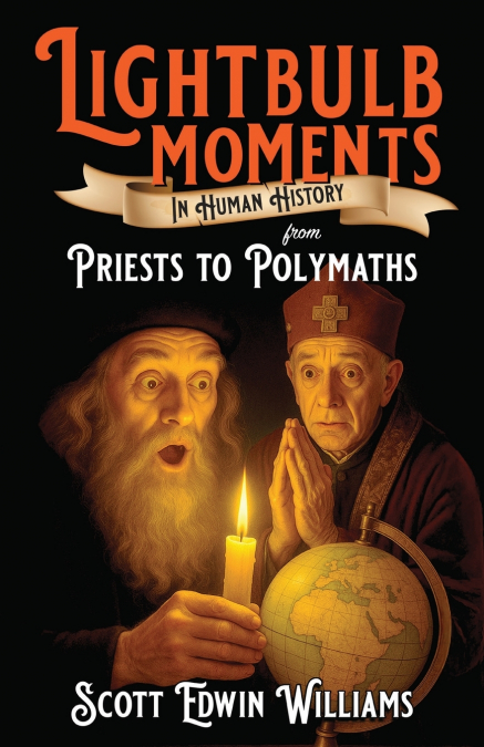 Lightbulb Moments in Human History