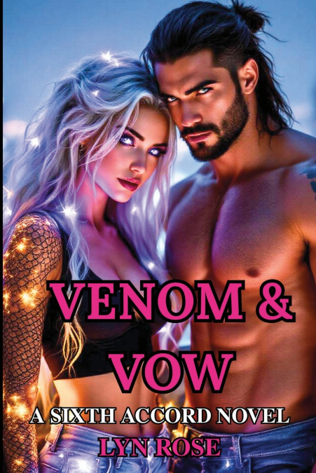 Venom & Vow The Sixth Accord Book 2