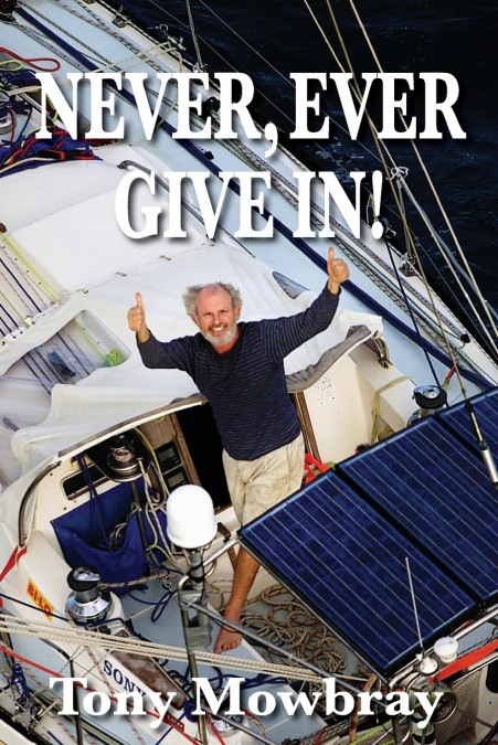 NEVER, EVER GIVE IN!