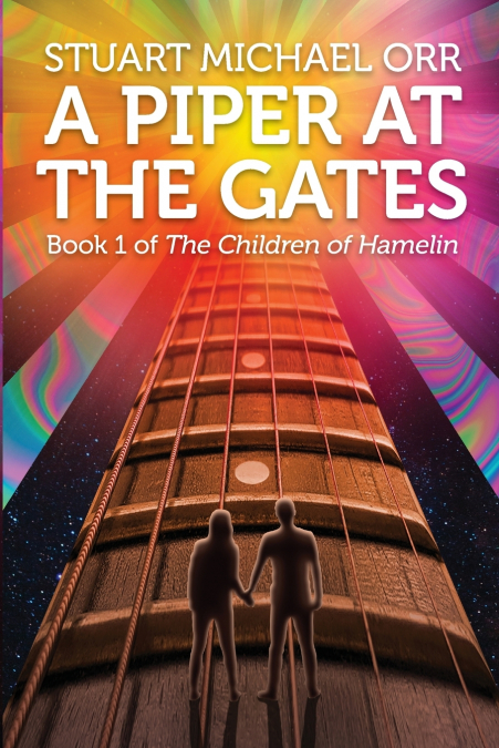 A Piper at the Gates