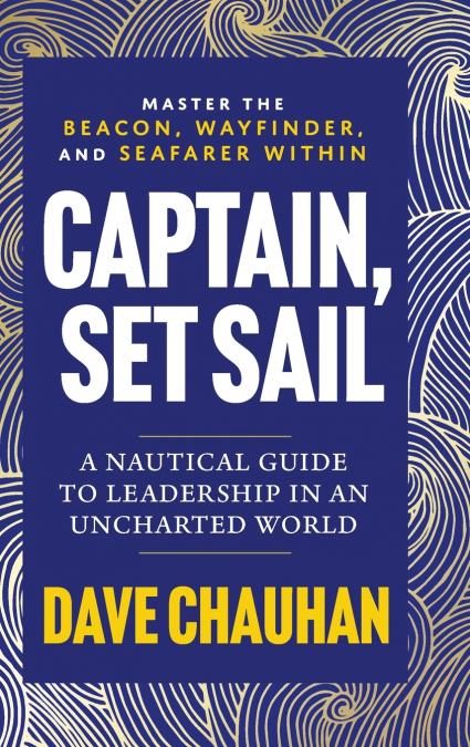 Captain, Set Sail