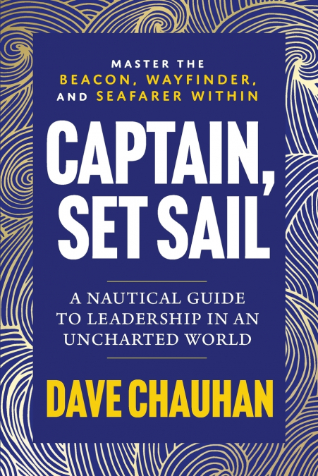 Captain, Set Sail