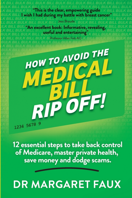HOW TO AVOID THE MEDICAL BILL RIP OFF!