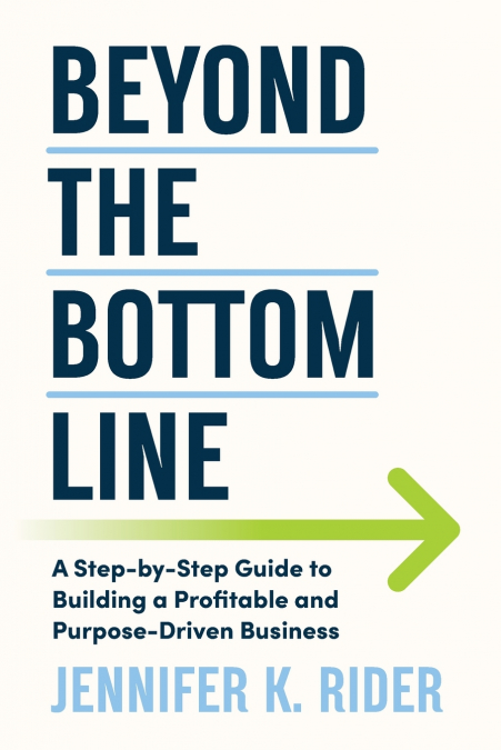 Beyond The Bottom Line