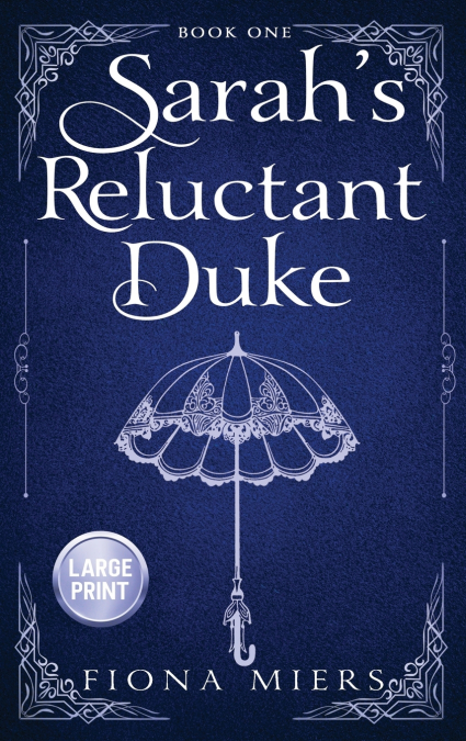 Sarah’s Reluctant Duke