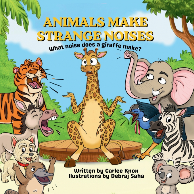 Animals Make Strange Noises