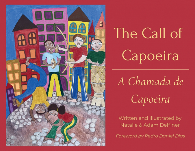 The Call of Capoeira