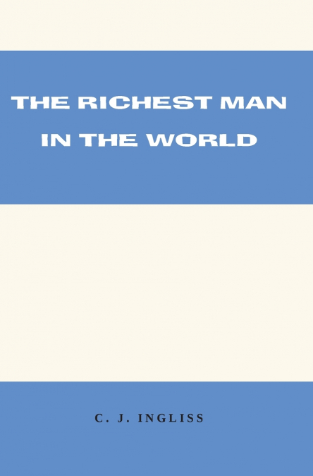 The Richest Man in the World
