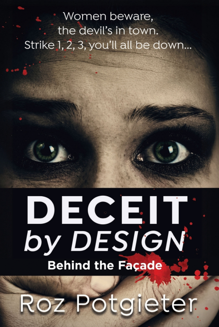Deceit by Design - Behind the Façade