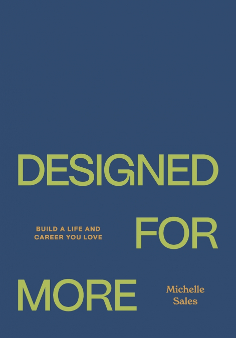 Designed for More