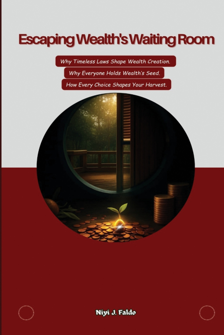 Escaping Wealth’s Waiting Room