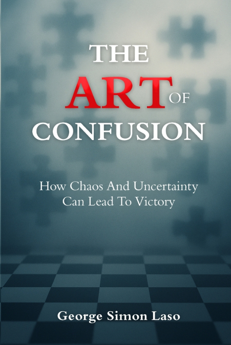 The Art Of Confusion