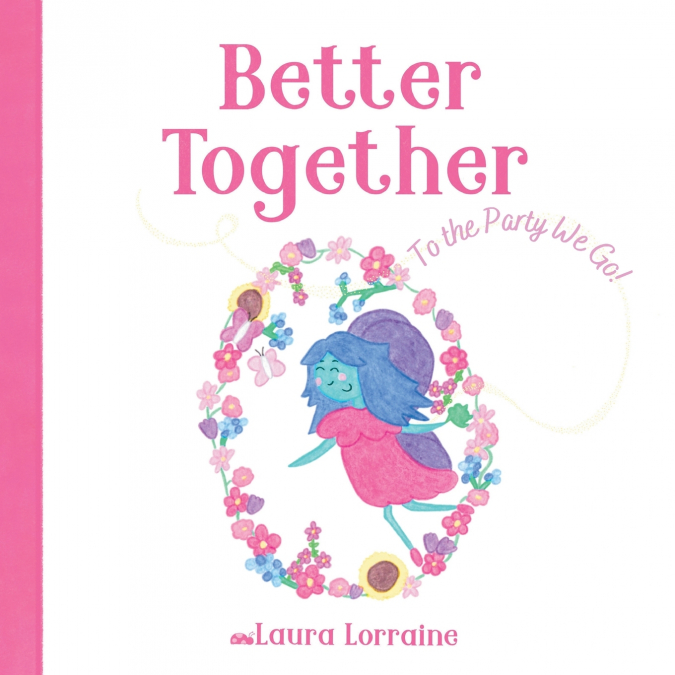 Better Together