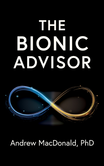 The Bionic Advisor