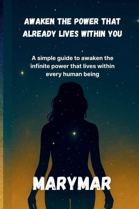AWAKEN THE POWER THAT ALREADY LIVES WITHIN YOU