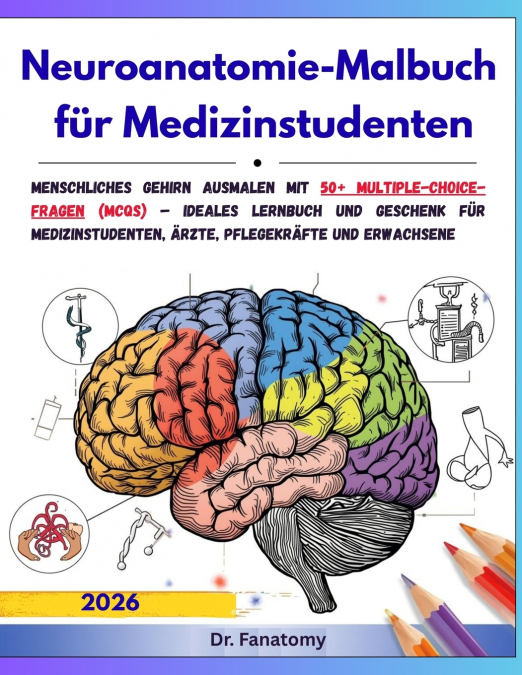 Neuroanatomie-Malbuch für Medizinstudenten
