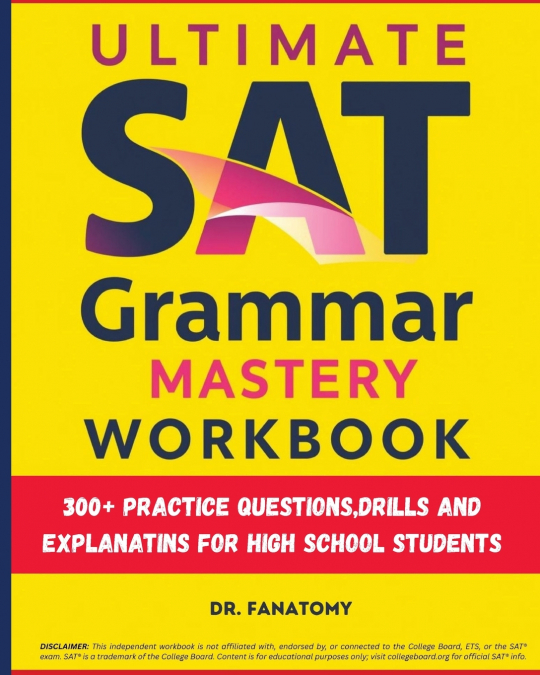 Ultimate SAT Grammar Mastery Workbook