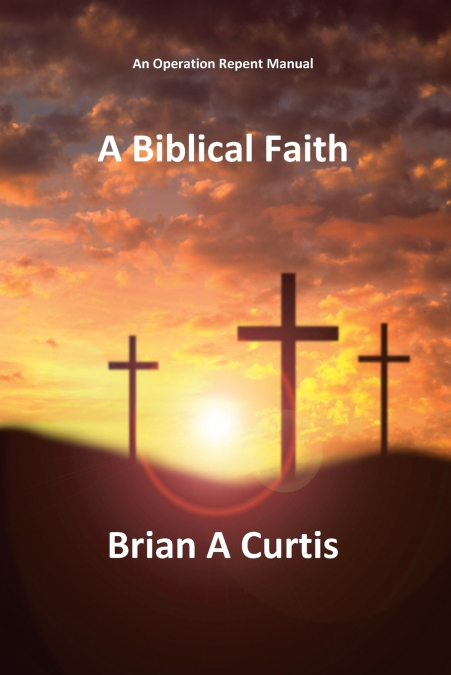 A Biblical Faith