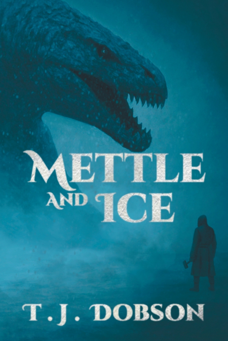 Mettle and Ice