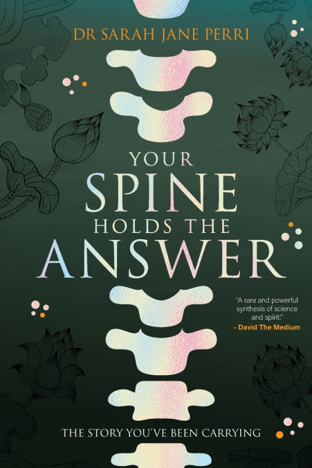 Your Spine Holds the Answer