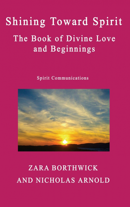 Shining Toward Spirit