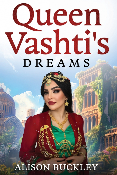 Queen Vashti’s Dreams