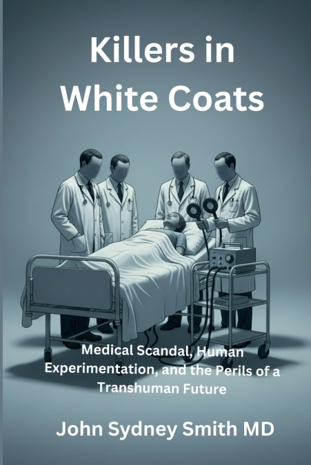 KILLERS IN WHITE COATS