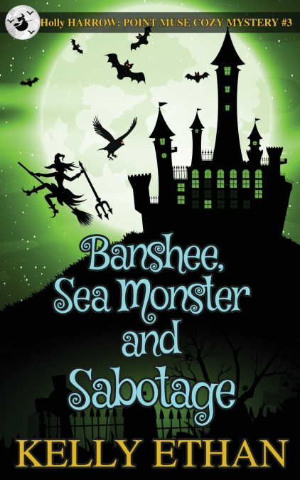Banshee, Sea Monster and Sabotage