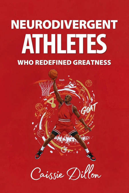 Neurodivergent Athletes Who Redefined Greatness