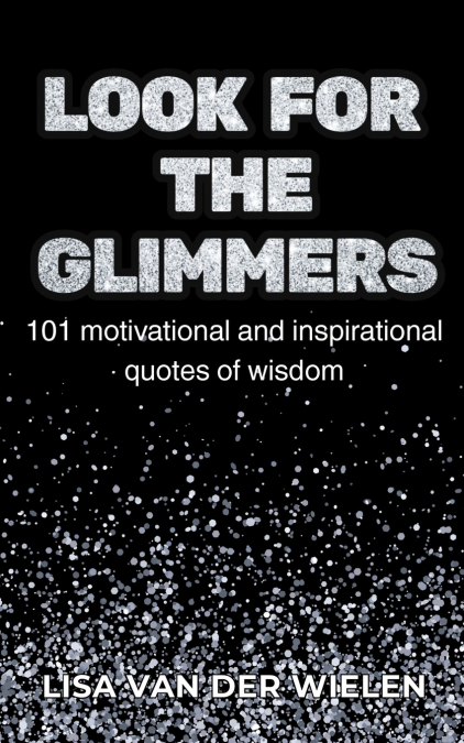 Look for the Glimmers