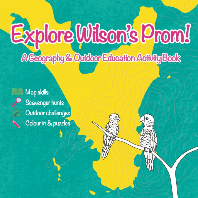 Wilson’s Promontory Activity Book