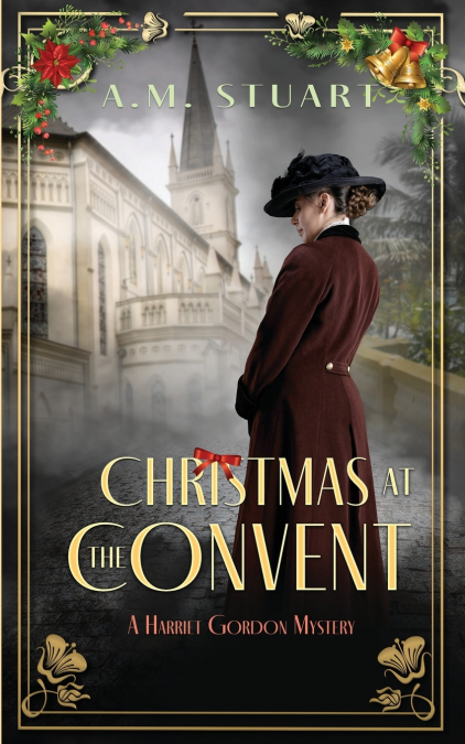 CHRISTMAS AT THE CONVENT