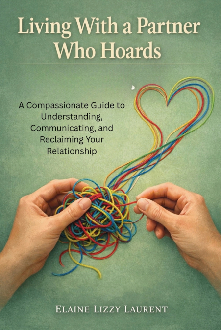 Living With a Partner Who Hoards