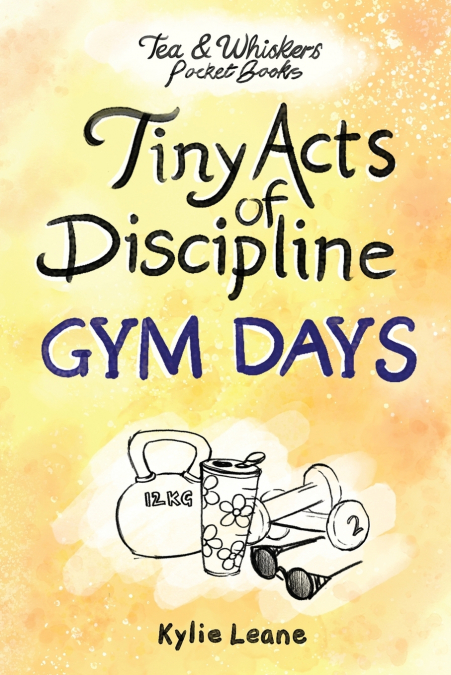 Tiny Acts of Discipline