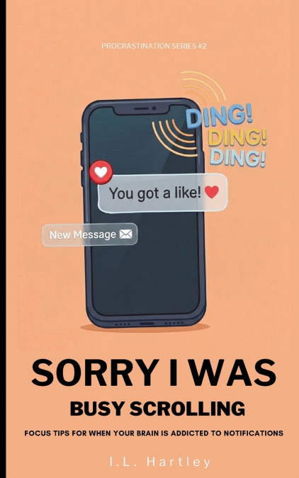 Sorry I Was Busy Scrolling