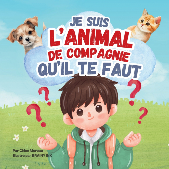 Je suis l’animal de compagnie qu’il te faut