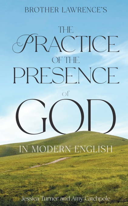 The Practice of the Presence of God