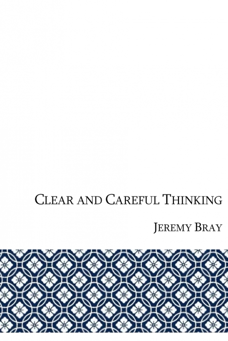 Clear and Careful Thinking