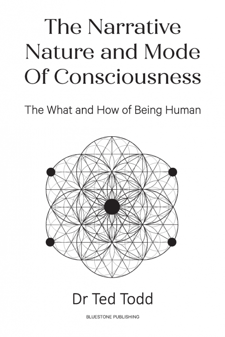 The Narrative Nature and Mode of Consciousness
