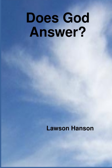 Does God Answer?
