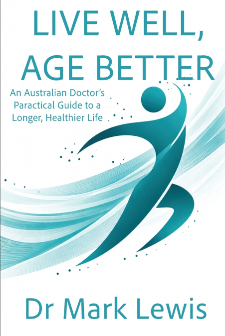 Live Well, Age Better