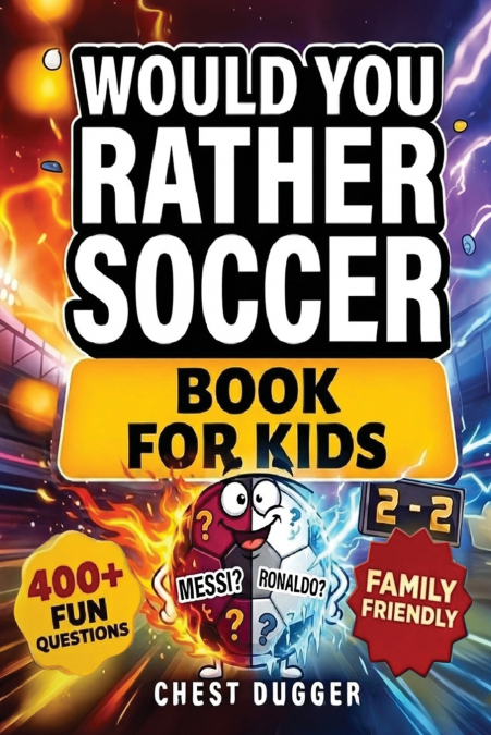 Would You Rather Soccer Book for Kids