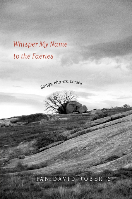 Whisper My Name to the Faeries