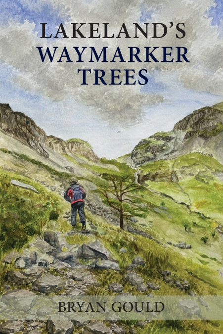 Lakeland’s Waymarker Trees