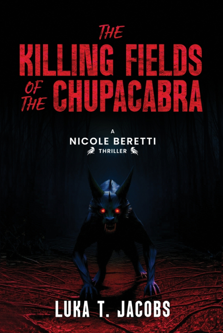 The Killing Fields Of The Chupacabra