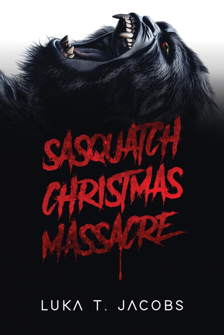 Sasquatch Christmas Massacre