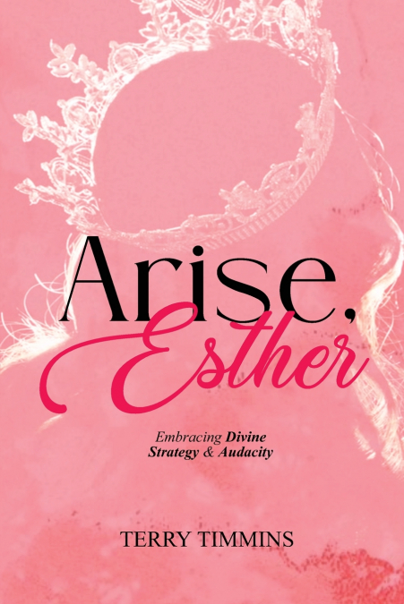 Arise, Esther