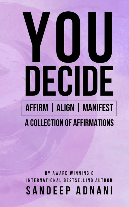 You Decide