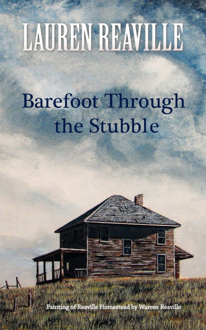 Barefoot Through the Stubble