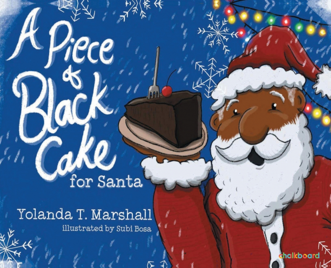 A Piece of Black Cake for Santa